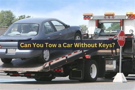 can aaa tow a car if you are not there
